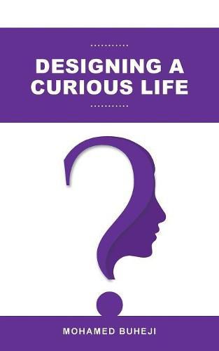 Cover image for Designing a Curious Life