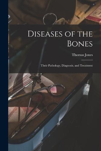 Cover image for Diseases of the Bones