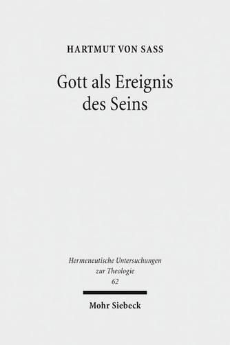 Cover image for Gott als Ereignis des Seins: Versuch einer hermeneutischen Onto-Theologie