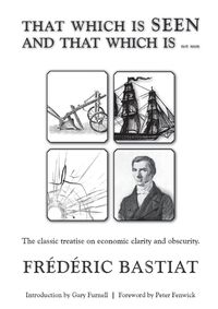 Cover image for THAT WHICH IS SEEN AND THAT WHICH IS not seen