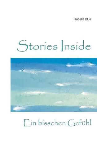 Cover image for Stories Inside: Ein bisschen Gefuhl