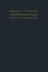 Cover image for Lebenserinnerungen Eines Ingenieurs: Gesammelte Beitrage Zu  Power  Und  American Machinist