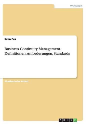 Cover image for Business Continuity Management. Definitionen, Anforderungen, Standards