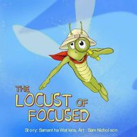 Cover image for The Locust of Focused