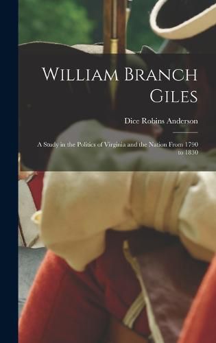 Cover image for William Branch Giles