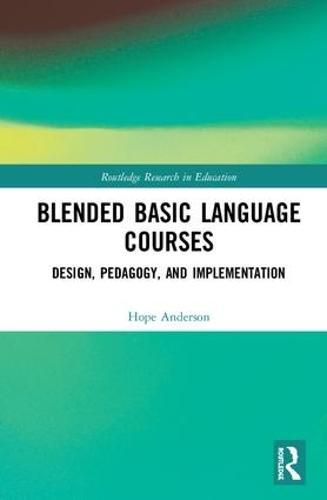 Cover image for Blended Basic Language Courses: Design, Pedagogy, and Implementation