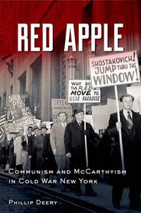 Cover image for Red Apple: Communism and McCarthyism in Cold War New York