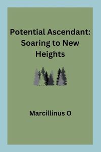 Cover image for Potential Ascendant