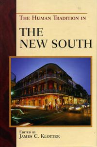 Cover image for The Human Tradition in the New South