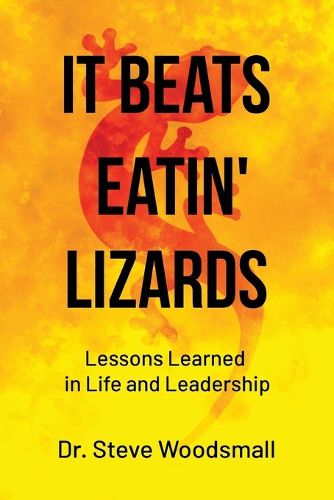 Cover image for It Beats Eatin' Lizards