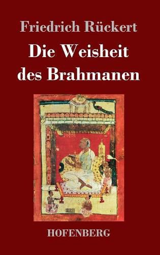 Cover image for Die Weisheit des Brahmanen