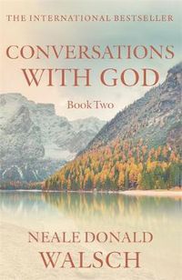 Cover image for Conversations with God - Book 2: An uncommon dialogue