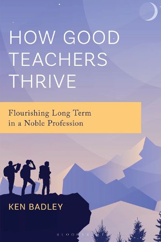 Cover image for How Good Teachers Thrive