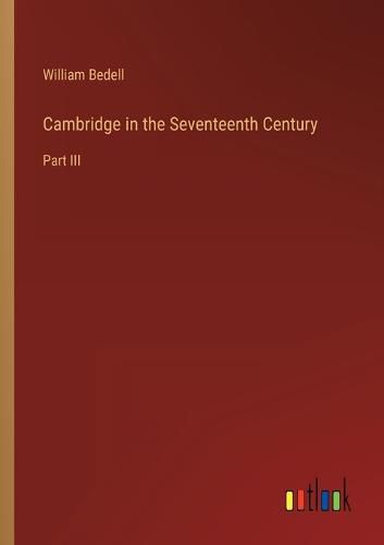 Cover image for Cambridge in the Seventeenth Century