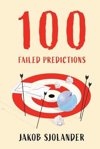 Cover image for 100 Failed Predictions