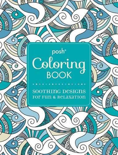 Cover image for Posh Adult Coloring Book: Soothing Designs for Fun & Relaxation, 7