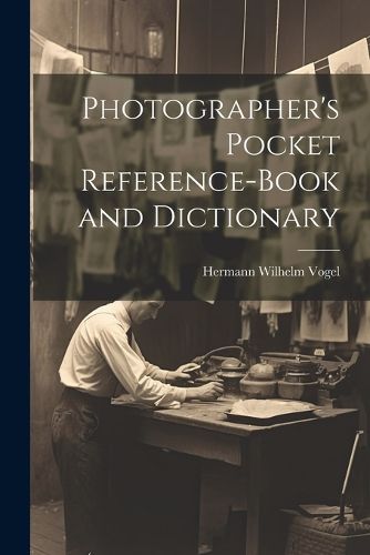 Cover image for Photographer's Pocket Reference-Book and Dictionary