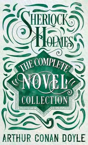 Cover image for Sherlock Holmes - The Complete Novel Collection