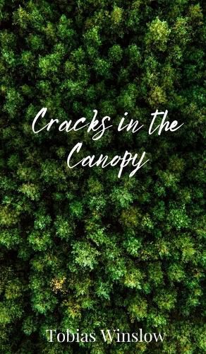 Cover image for Cracks in the Canopy