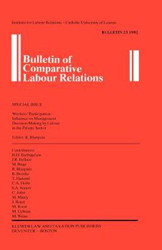 Cover image for Bulletin of Comparative Labour Relations: Workers' Participation: Influence on Management Decision - Making by Labour in the Private Sector