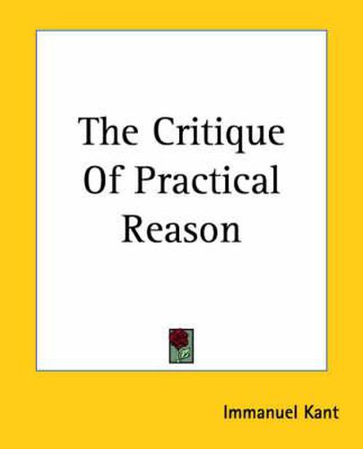 Cover image for The Critique Of Practical Reason