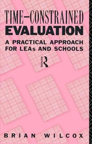 Cover image for Time-Constrained Evaluation: A Practical Approach for LEAs and Schools