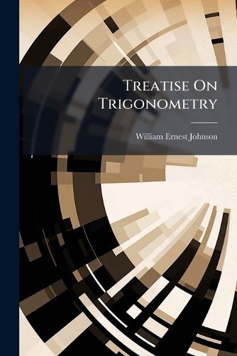 Cover image for Treatise On Trigonometry