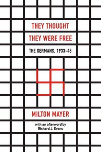 Cover image for They Thought They Were Free - The Germans, 1933-45