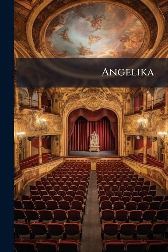 Cover image for Angelika: Drama in Funf Acten