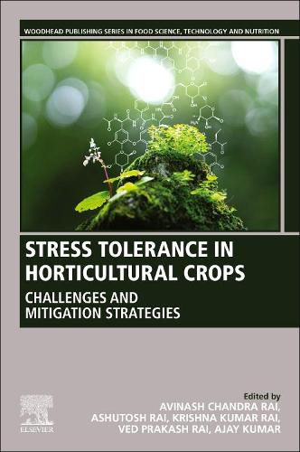 Cover image for Stress Tolerance in Horticultural Crops: Challenges and Mitigation Strategies