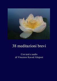 Cover image for 38 meditazioni brevi