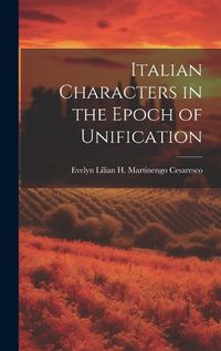 Cover image for Italian Characters in the Epoch of Unification