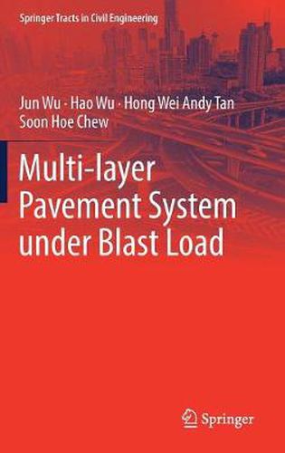 Cover image for Multi-layer Pavement System under Blast Load