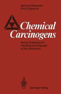 Cover image for Chemical Carcinogens: Some Guidelines for Handling and Disposal in the Laboratory