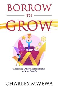 Cover image for Borrow to Grow