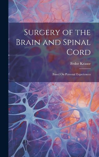 Cover image for Surgery of the Brain and Spinal Cord