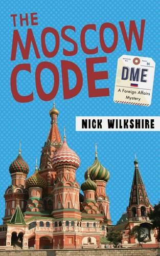 Cover image for The Moscow Code: A Foreign Affairs Mystery