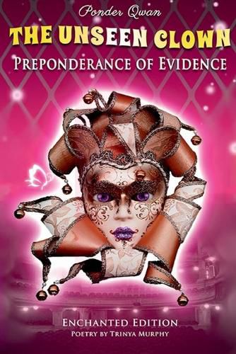 Cover image for The Unseen Clown: Preponderance of Evidence