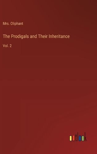 Cover image for The Prodigals and Their Inheritance