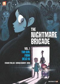 Cover image for The Nightmare Brigade #1: The Case of the Girl from Deja Vu