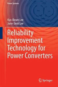 Cover image for Reliability Improvement Technology for Power Converters