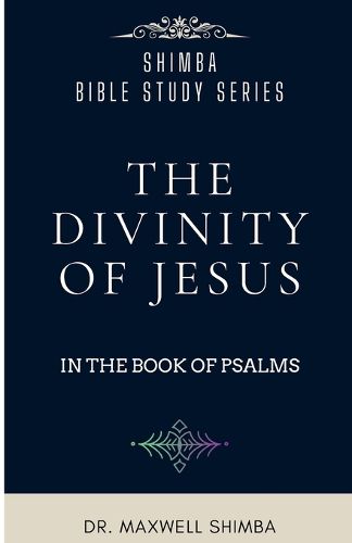 Cover image for The Divinity of Jesus in the Book of Psalms