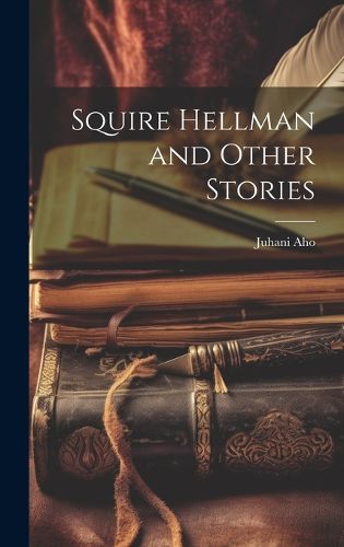 Squire Hellman and Other Stories