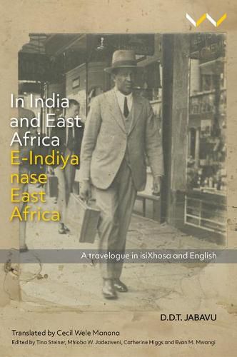 Cover image for In India and East Africa E-Indiya Nase East Africa: A Travelogue in Isixhosa and English