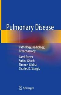 Cover image for Pulmonary Disease: Pathology, Radiology, Bronchoscopy