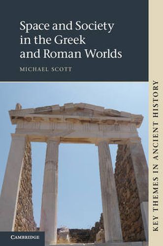 Cover image for Space and Society in the Greek and Roman Worlds