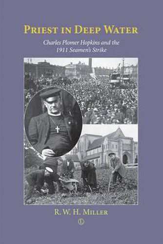 Priest in Deep Water: Charles Hopkins and the 1911 Seamen's Strike