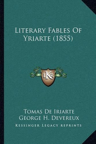 Literary Fables of Yriarte (1855)