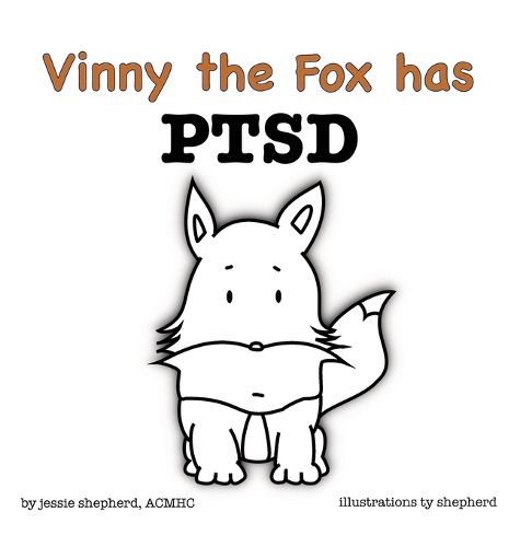 Cover image for Vinny the Fox has PTSD