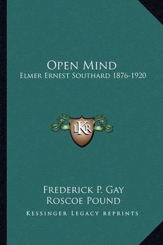 Cover image for Open Mind: Elmer Ernest Southard 1876-1920